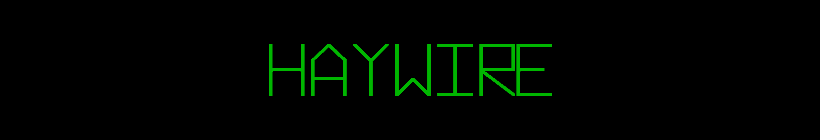 Haywire