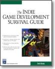 The Indie Game Development Survival Guide - Front Cover